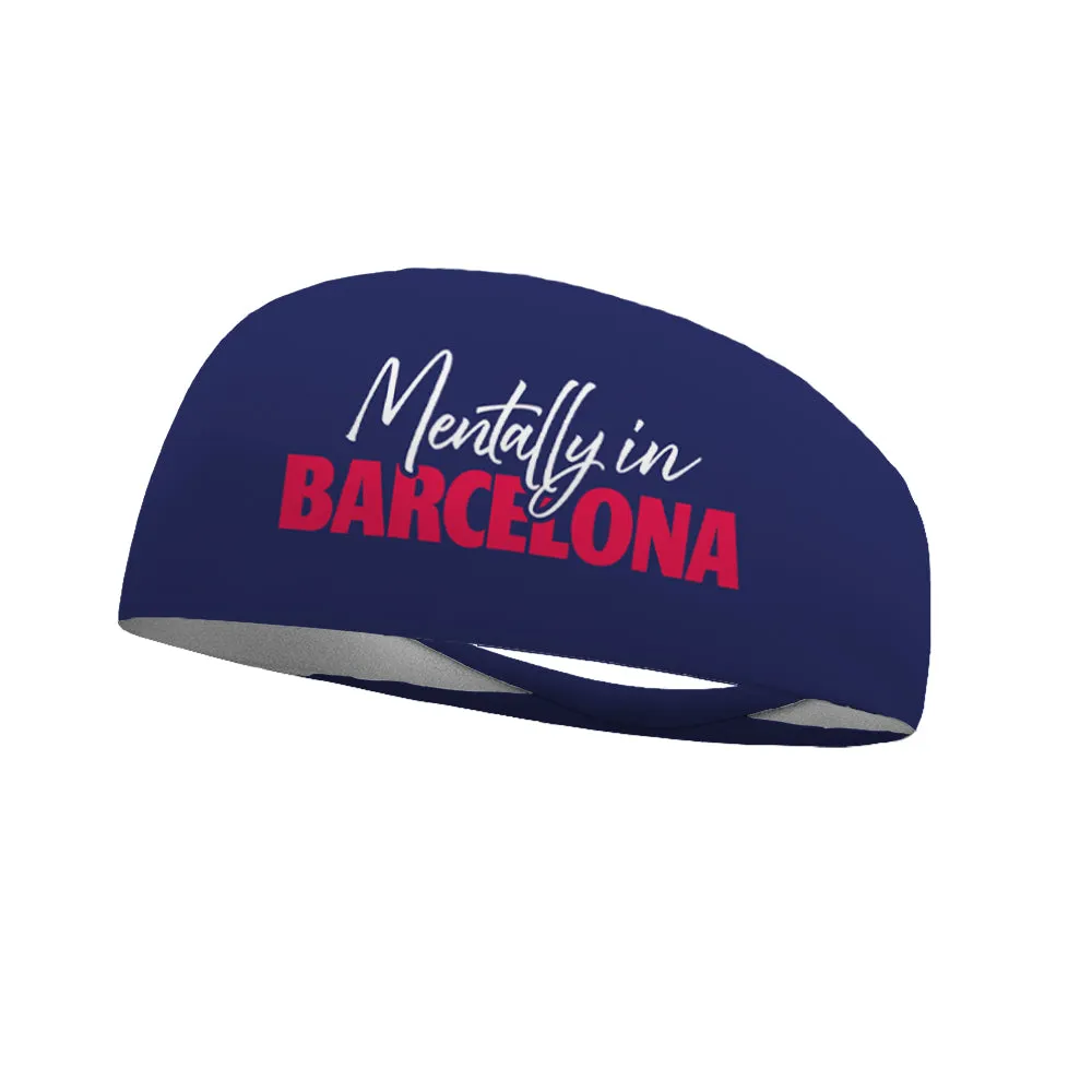 Mentally In Barcelona Wicking Headband